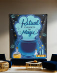 Ritual Enhances My Magic Tapestry