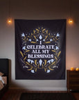 I Celebrate All My Blessings Tapestry