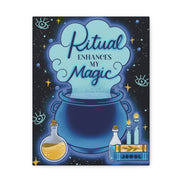 Ritual Enhances My Magic Canvas Gallery Wraps