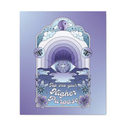 Tap Into Your Higher Purpose Canvas Gallery Wraps