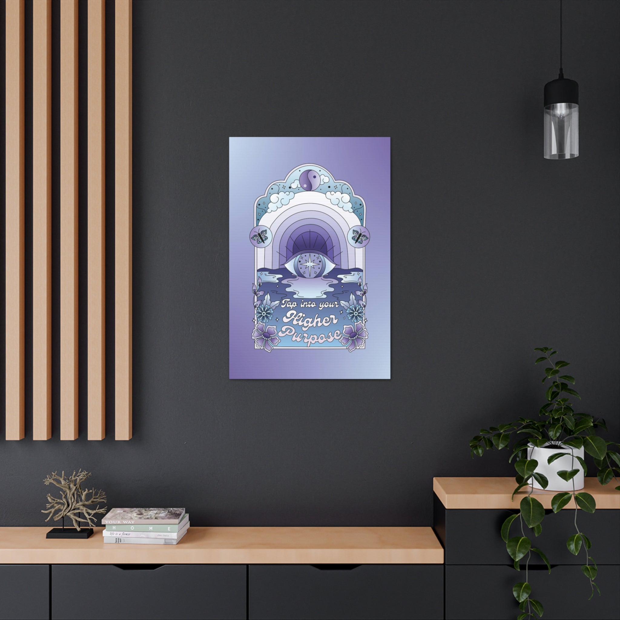 Tap Into Your Higher Purpose Canvas Gallery Wraps