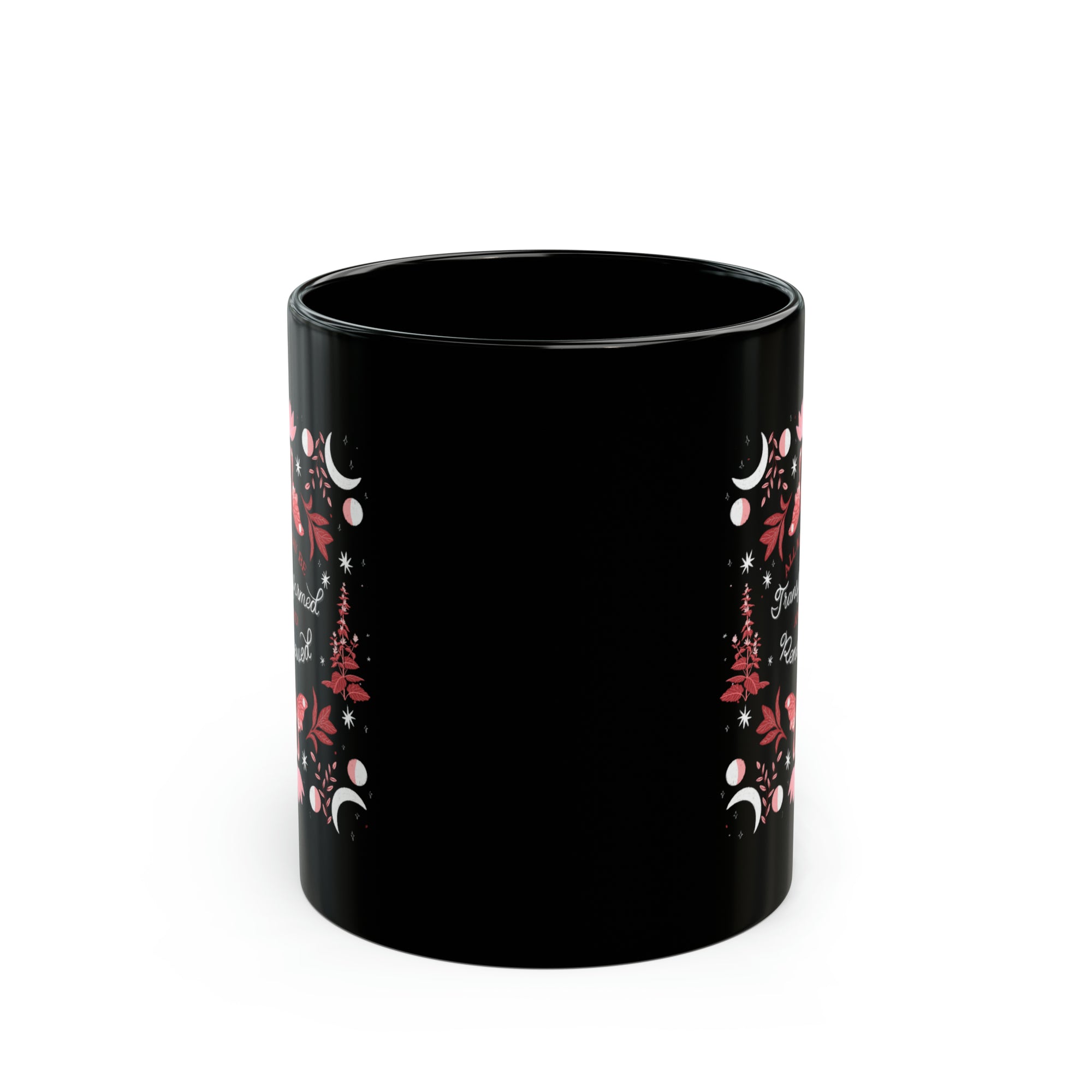 All May Be Renewed &amp; Transformed Black Mug