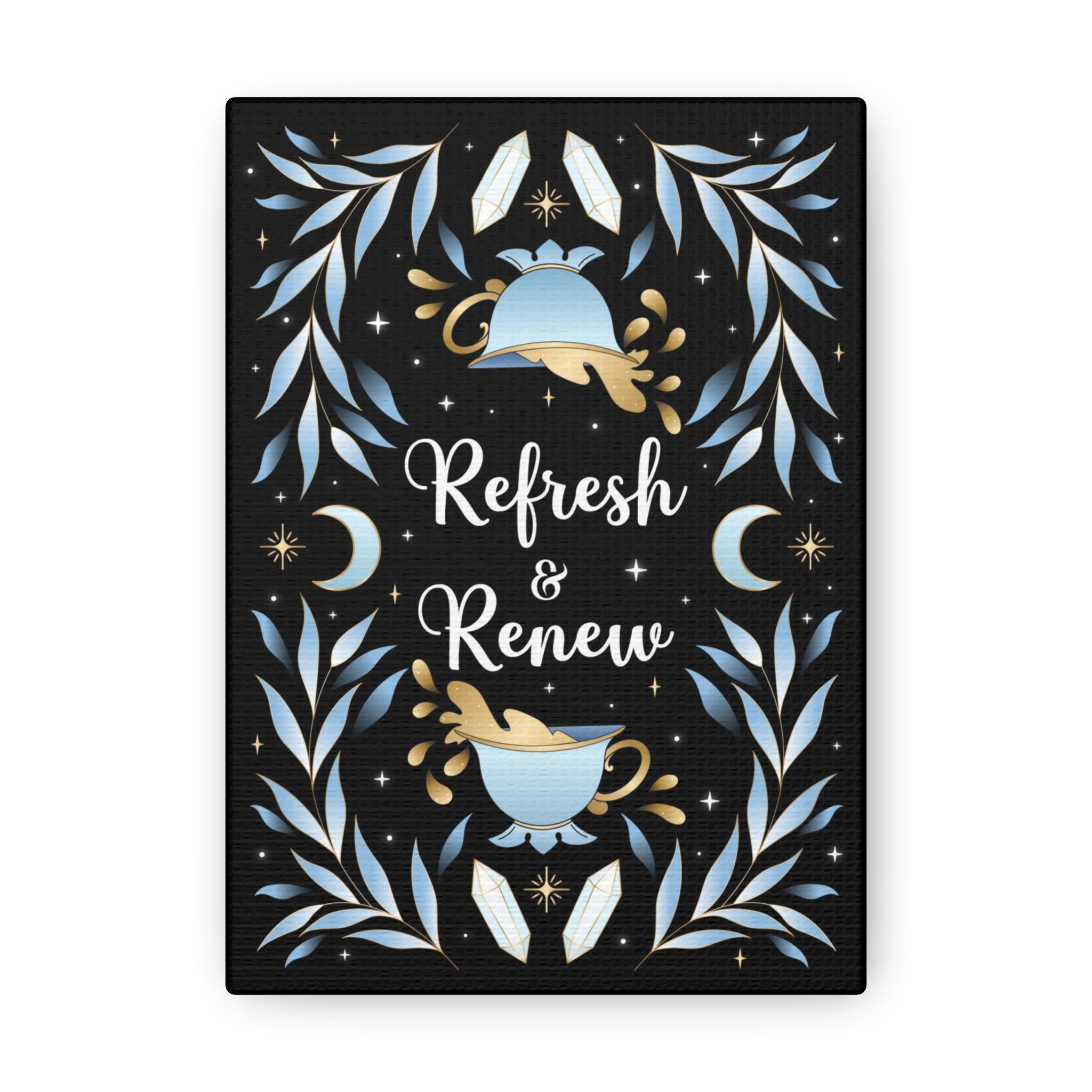 Refresh & Renew Canvas Gallery Wraps
