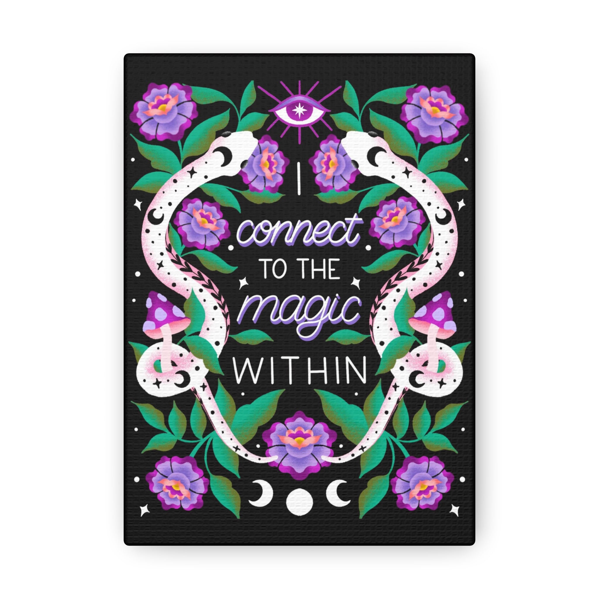 I Connect to the Magic Within Canvas Gallery Wraps