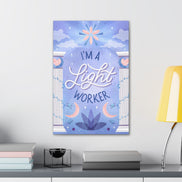 I'm a Light Worker Canvas Gallery Wraps