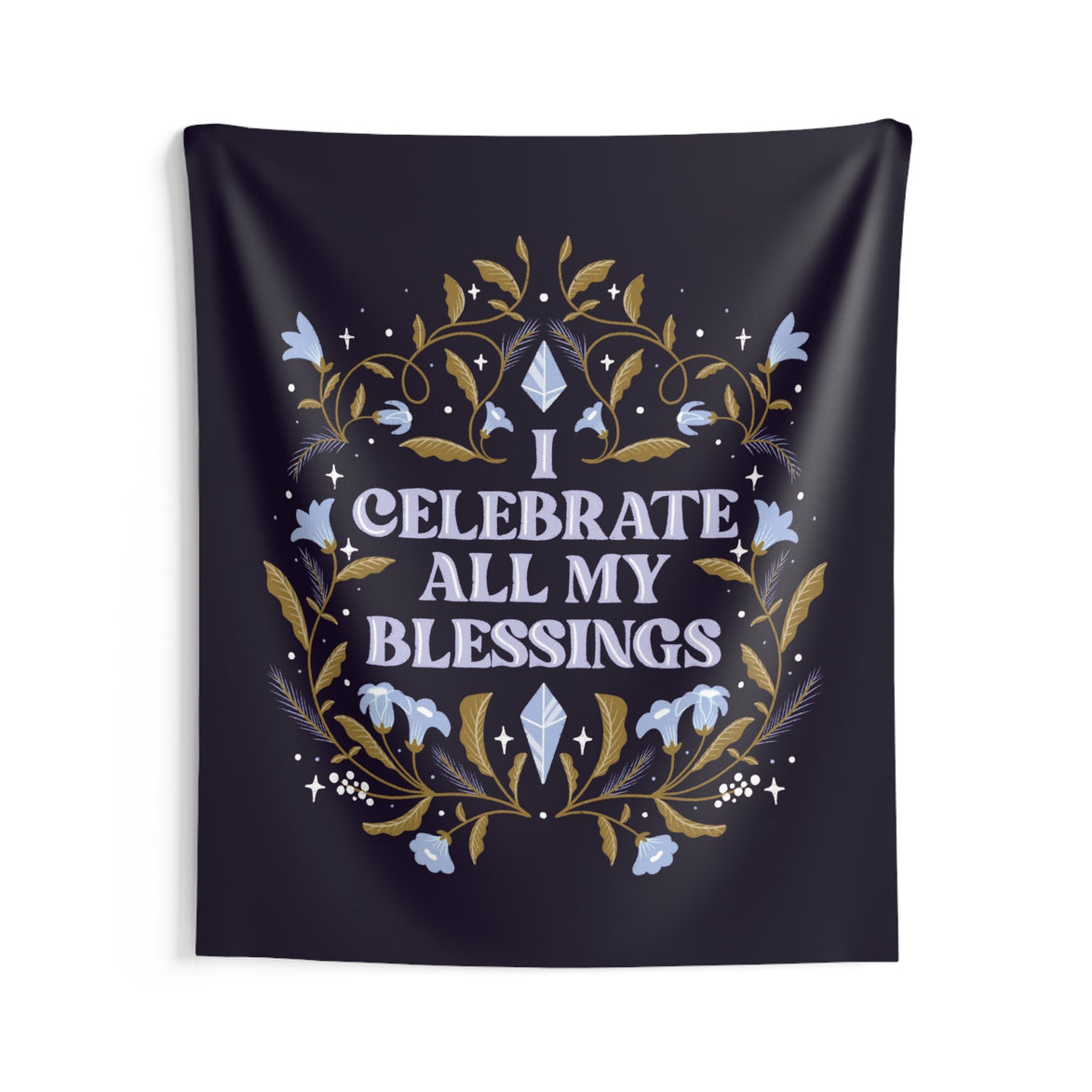 I Celebrate All My Blessings Tapestry