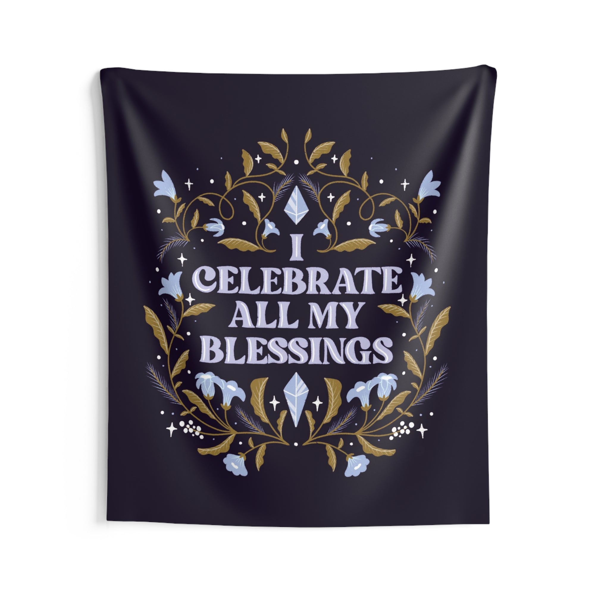 I Celebrate All My Blessings Tapestry