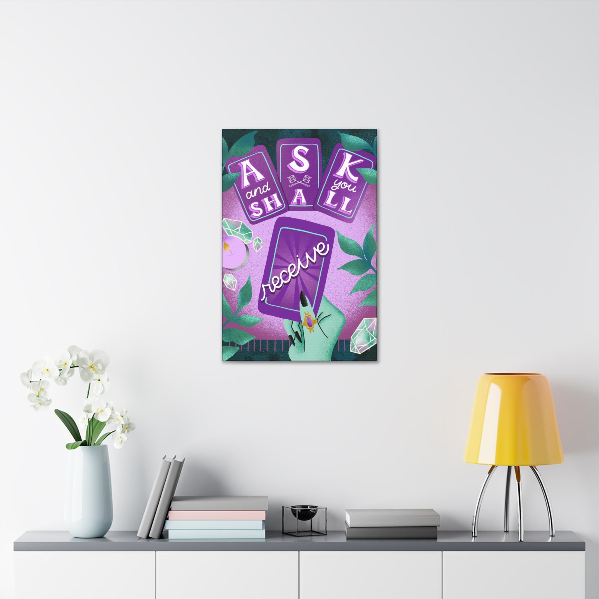 Ask &amp; You Shall Receive Canvas Gallery Wraps