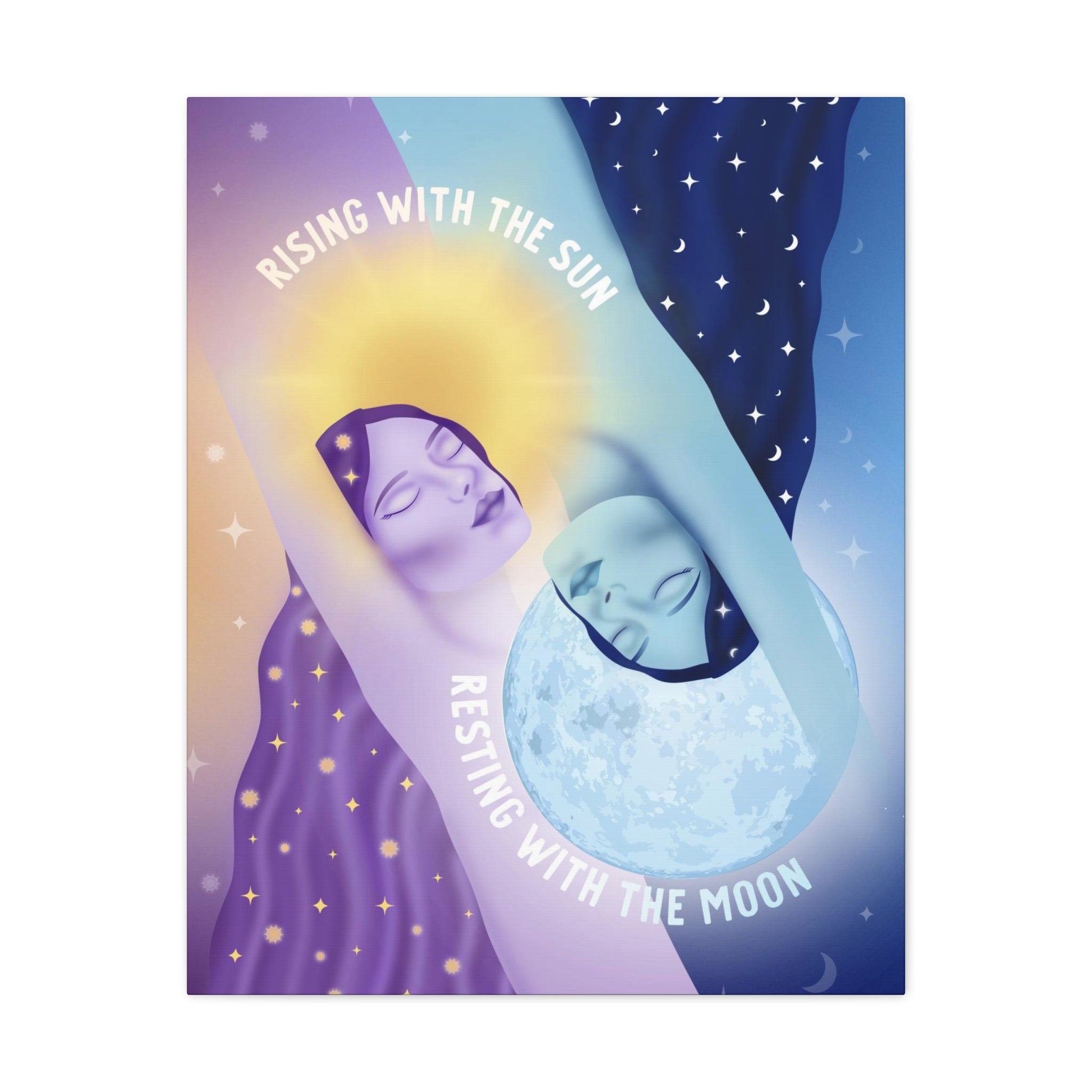 Rising With the Sun Resting With the Moon Canvas Gallery Wraps