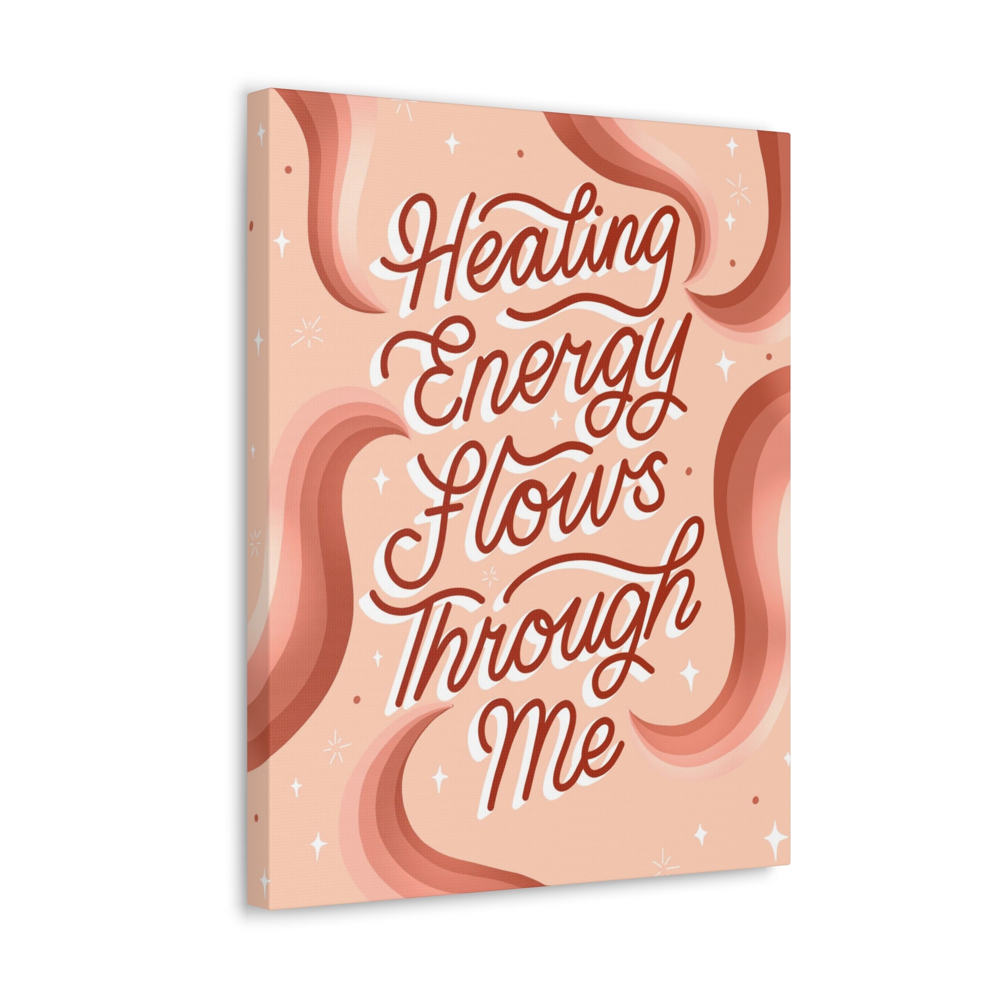 Healing Energy Flows Through Me Canvas Gallery Wraps