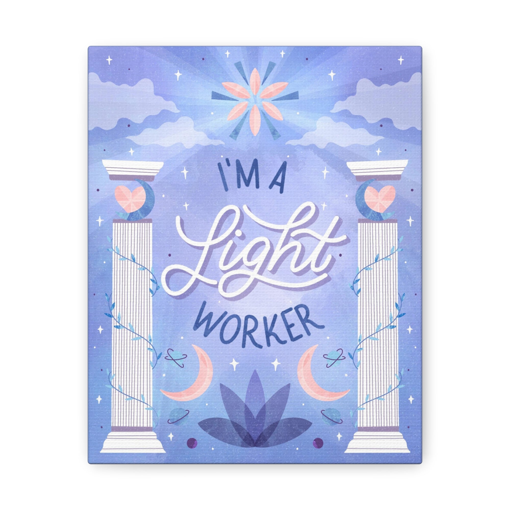 I&#39;m a Light Worker Canvas Gallery Wraps
