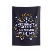 I Celebrate All My Blessings Tapestry