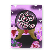 Love More Canvas Gallery Wraps