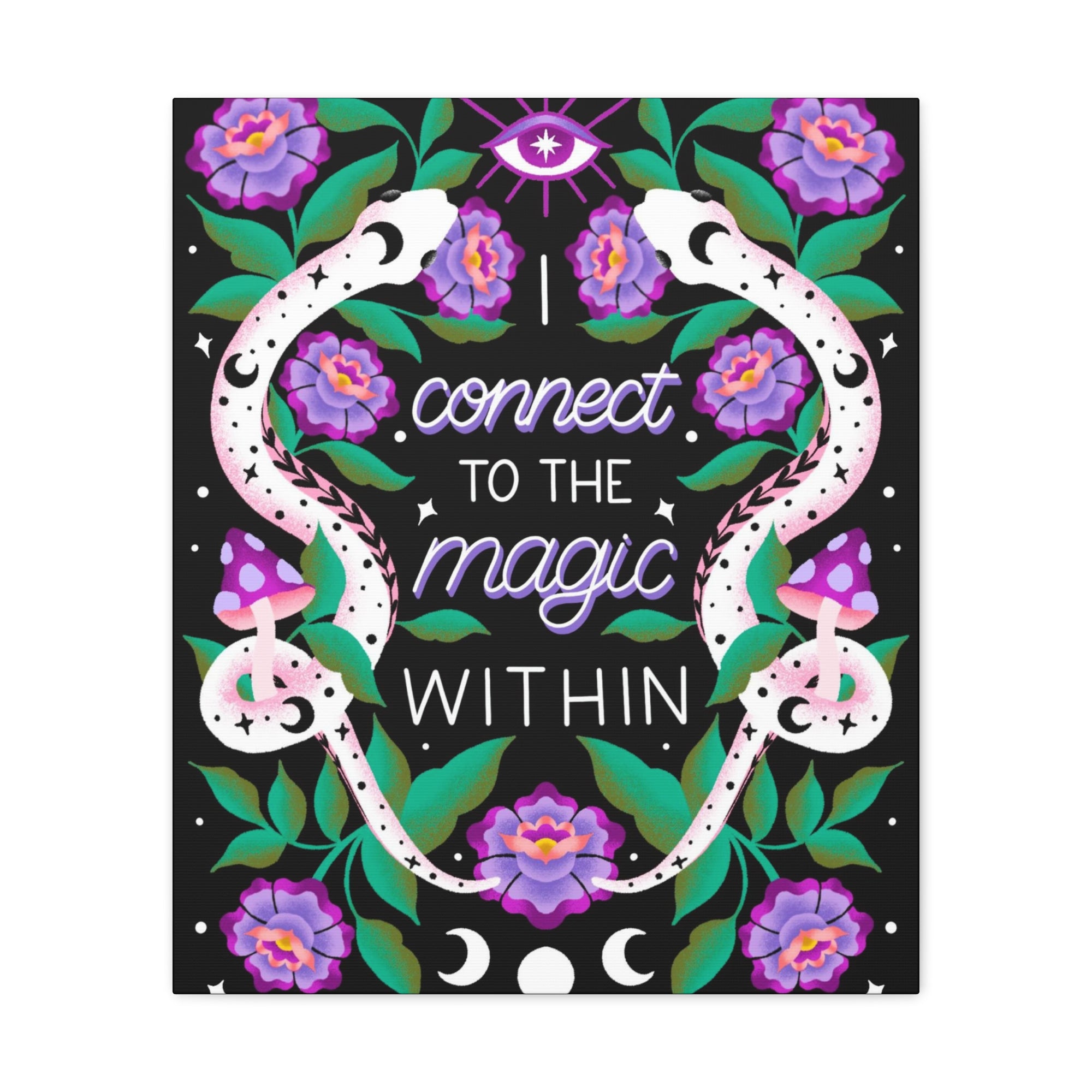 I Connect to the Magic Within Canvas Gallery Wraps