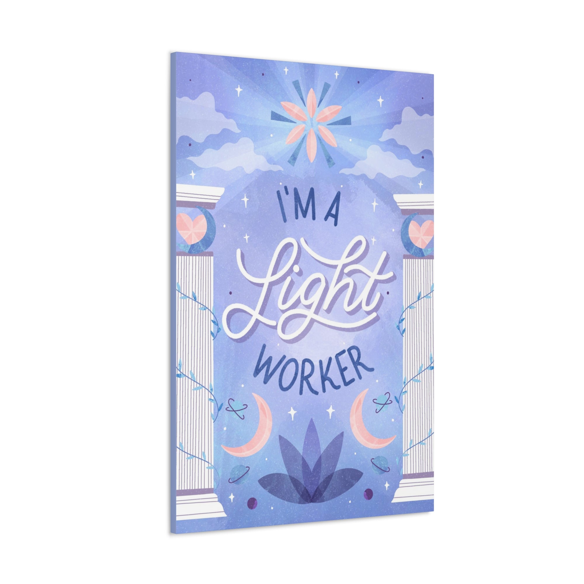 I&#39;m a Light Worker Canvas Gallery Wraps