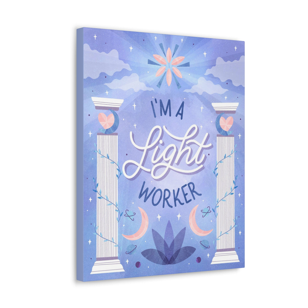 I'm a Light Worker Canvas Gallery Wraps
