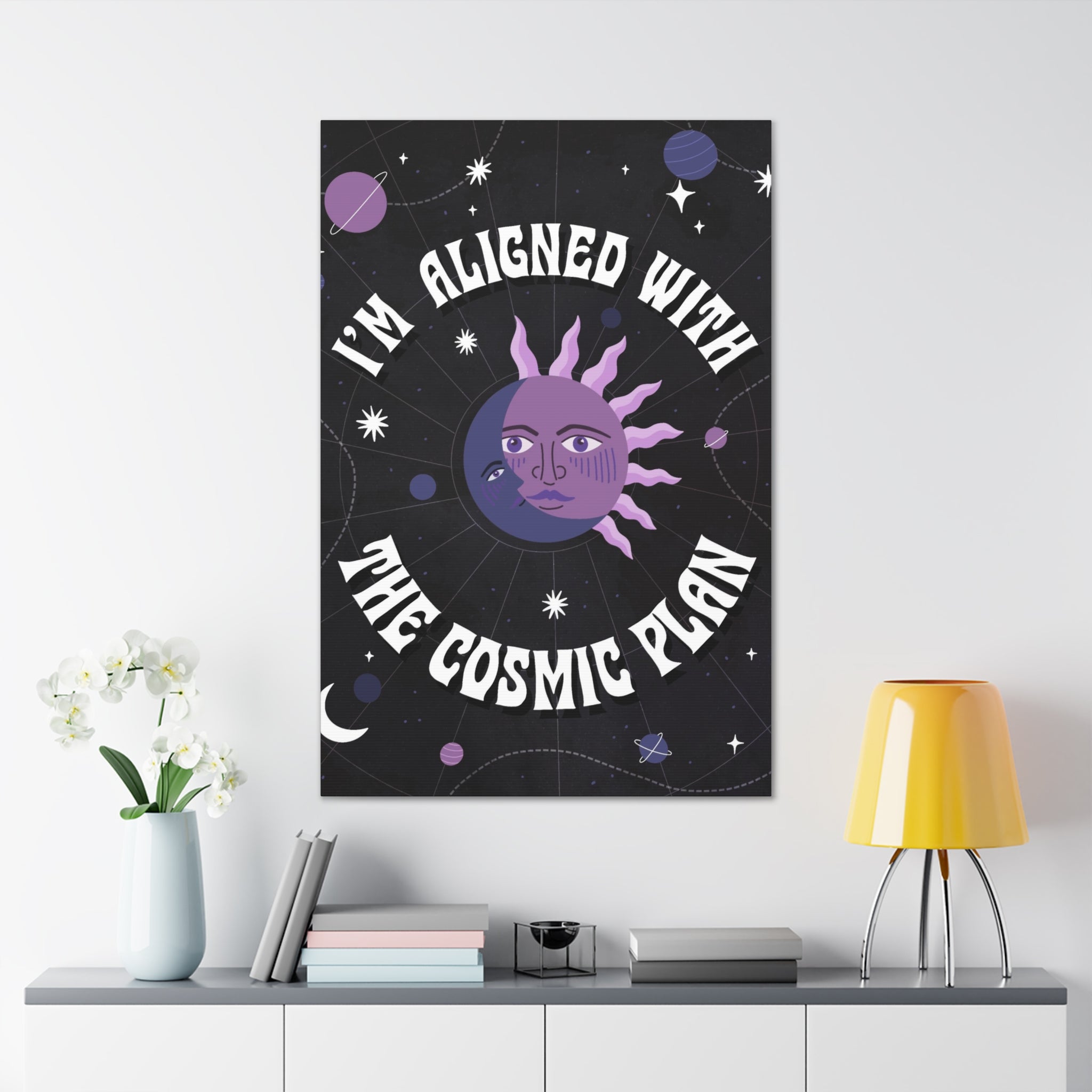 I'm Aligned With the Cosmic Plan Canvas Gallery Wraps