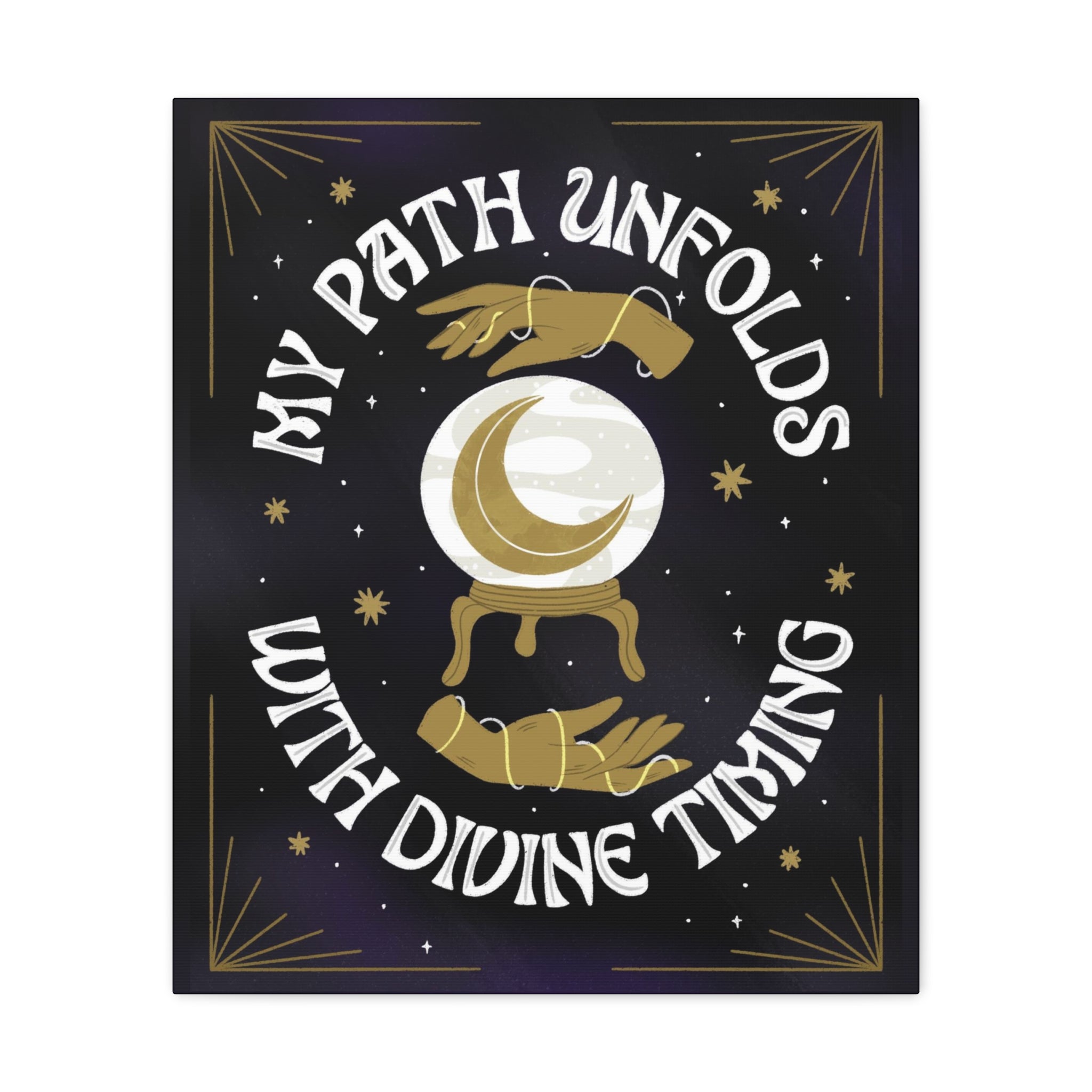 My Path Unfolds with Divine Timing Canvas Gallery Wraps