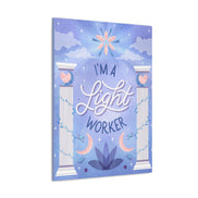 I'm a Light Worker Canvas Gallery Wraps