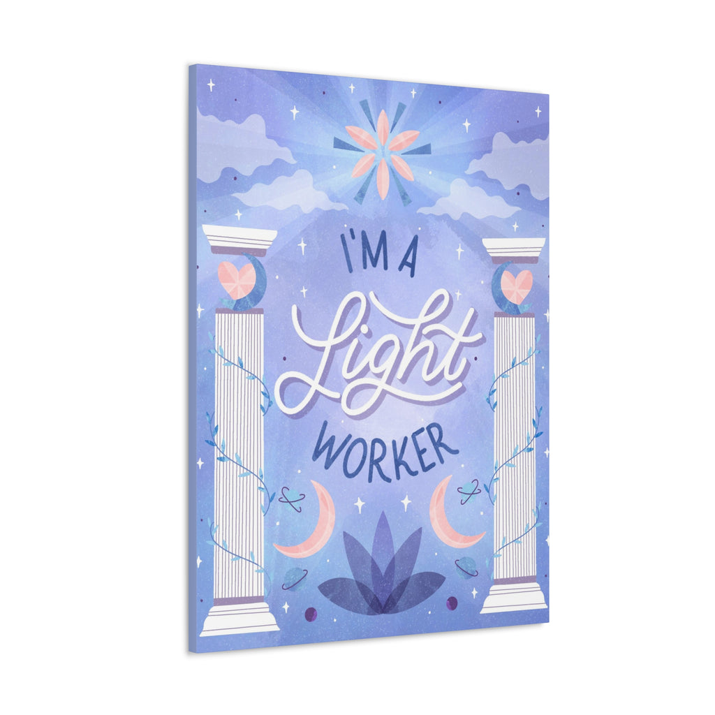 I'm a Light Worker Canvas Gallery Wraps