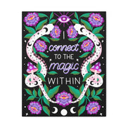 I Connect to the Magic Within Canvas Gallery Wraps