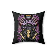 Magic is All Around Me Vegan Suede Pillow