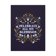 I Celebrate All My Blessings Canvas Gallery Wraps