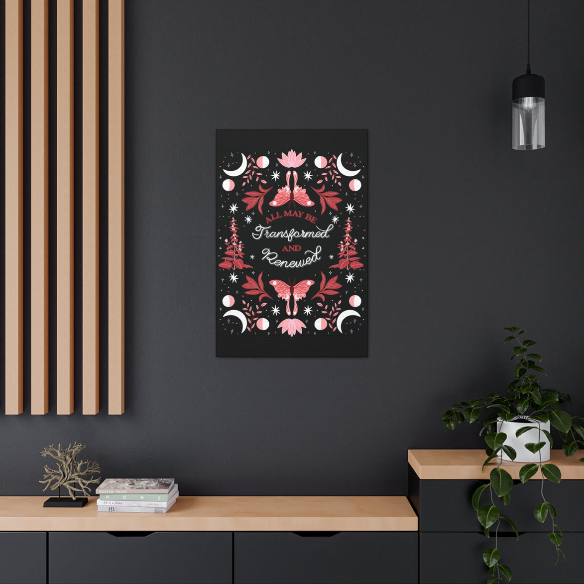 All May Be Transformed & Renewed Canvas Gallery Wraps