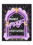 Make Magic Everywhere Canvas Gallery Wraps
