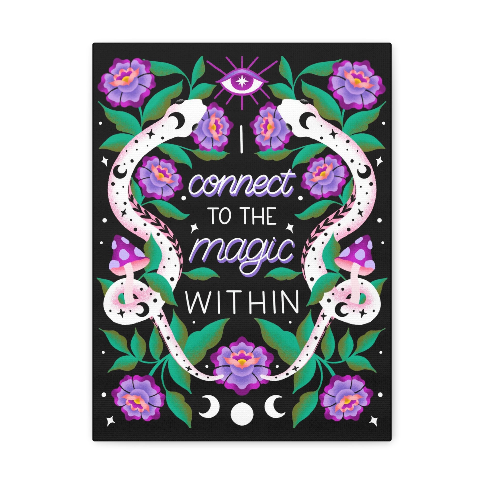 I Connect to the Magic Within Canvas Gallery Wraps