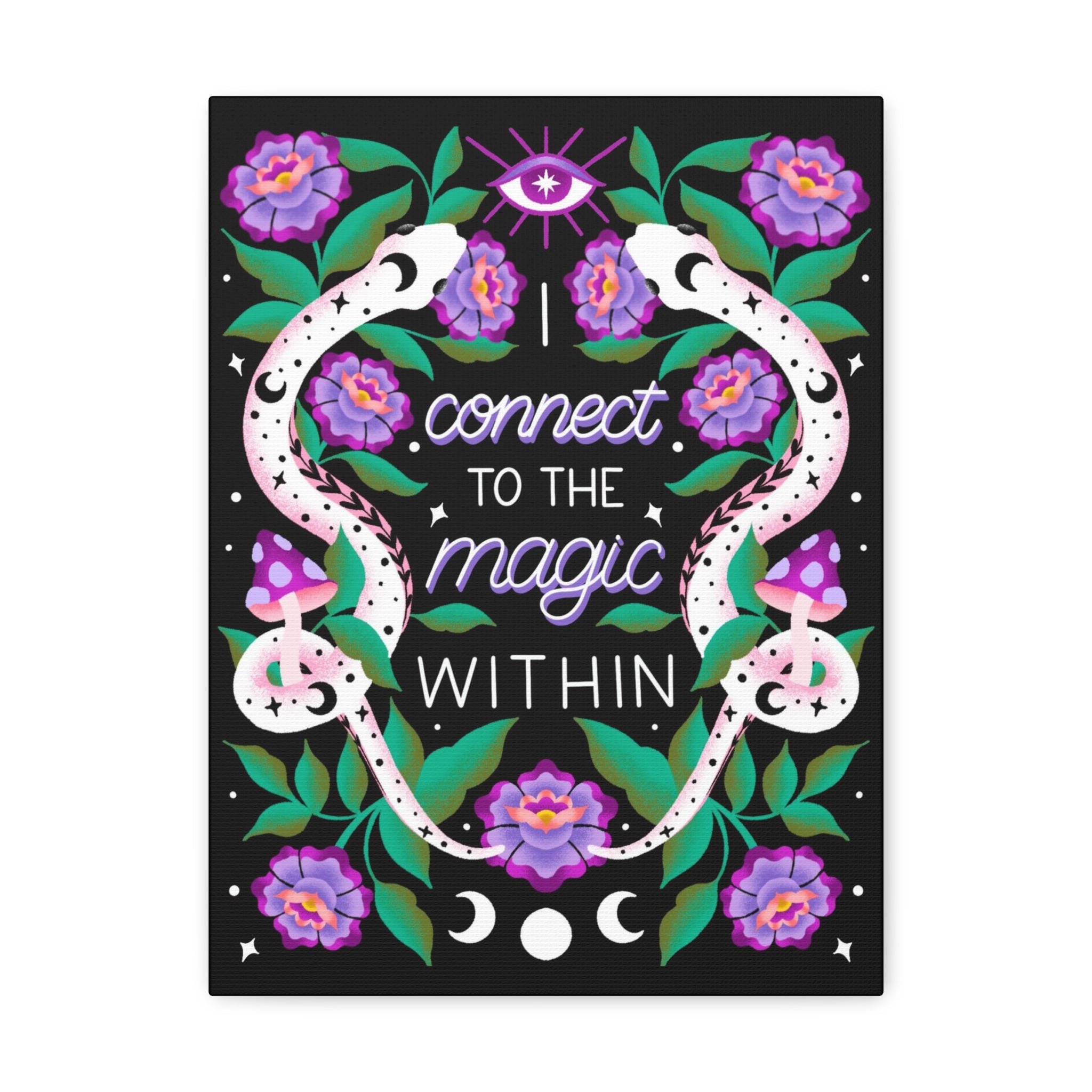 I Connect to the Magic Within Canvas Gallery Wraps