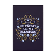 I Celebrate All My Blessings Canvas Gallery Wraps