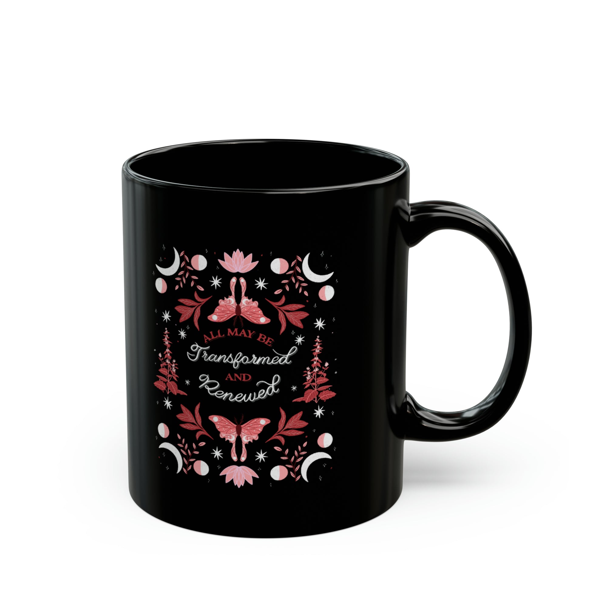 All May Be Renewed &amp; Transformed Black Mug