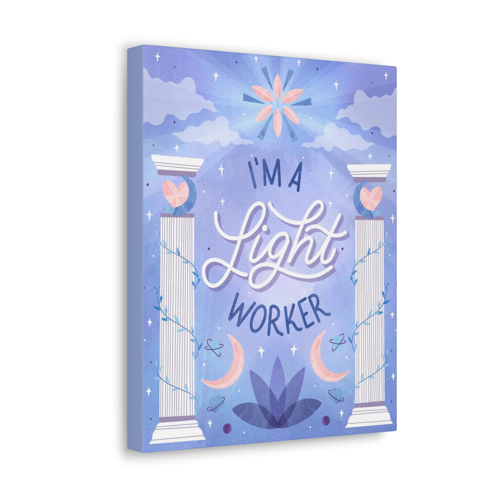 I&#39;m a Light Worker Canvas Gallery Wraps