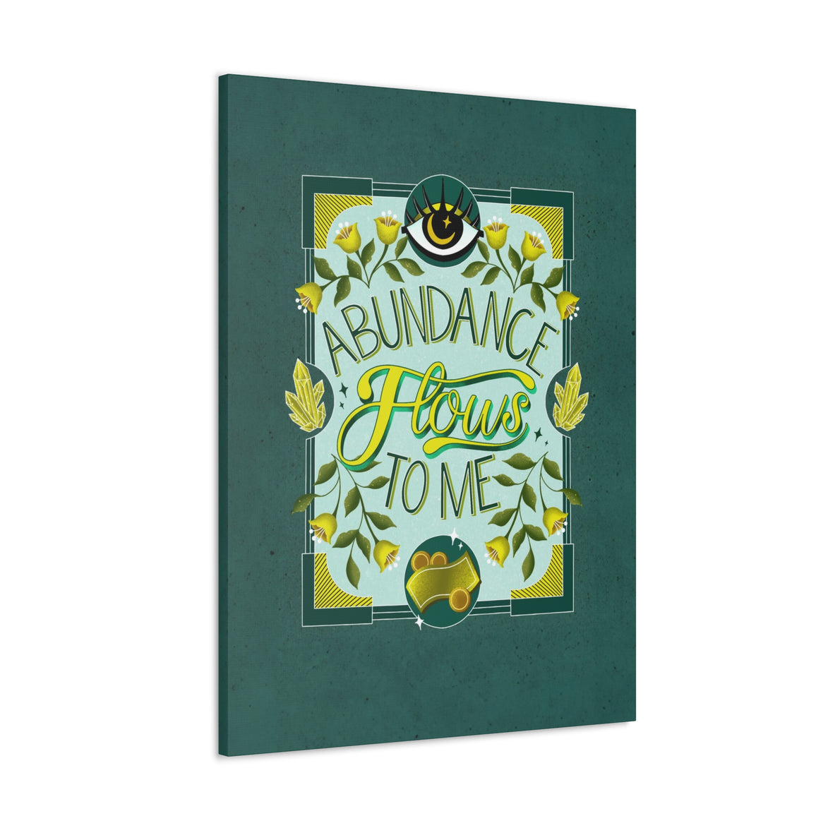 Abundance Flows to Me Canvas Gallery Wraps