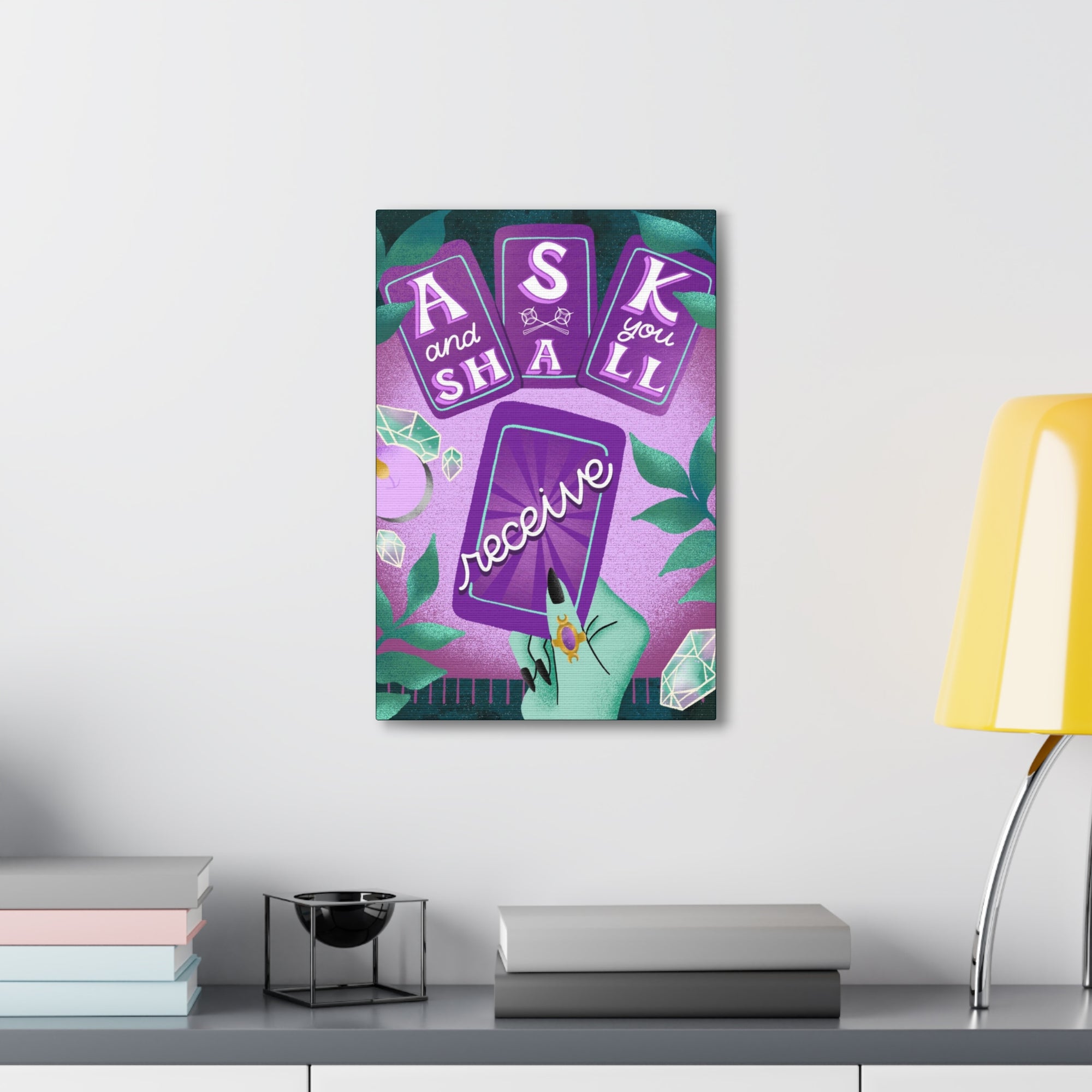 Ask &amp; You Shall Receive Canvas Gallery Wraps