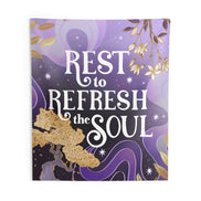 Rest to Refresh the Soul Tapestry