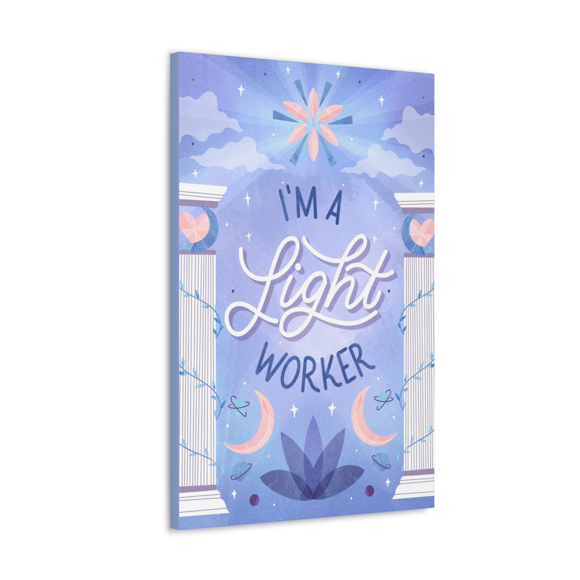 I&#39;m a Light Worker Canvas Gallery Wraps