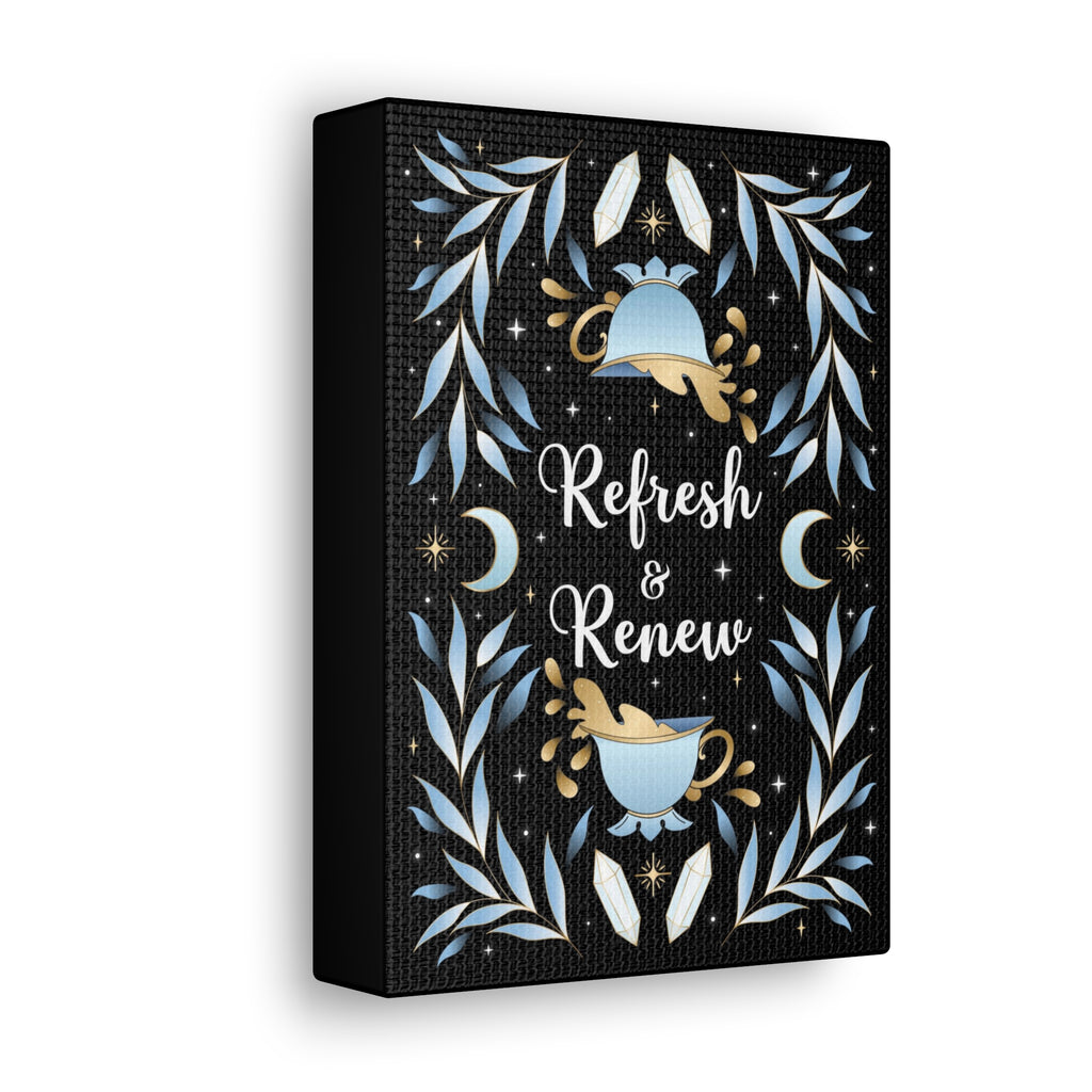 Refresh & Renew Canvas Gallery Wraps