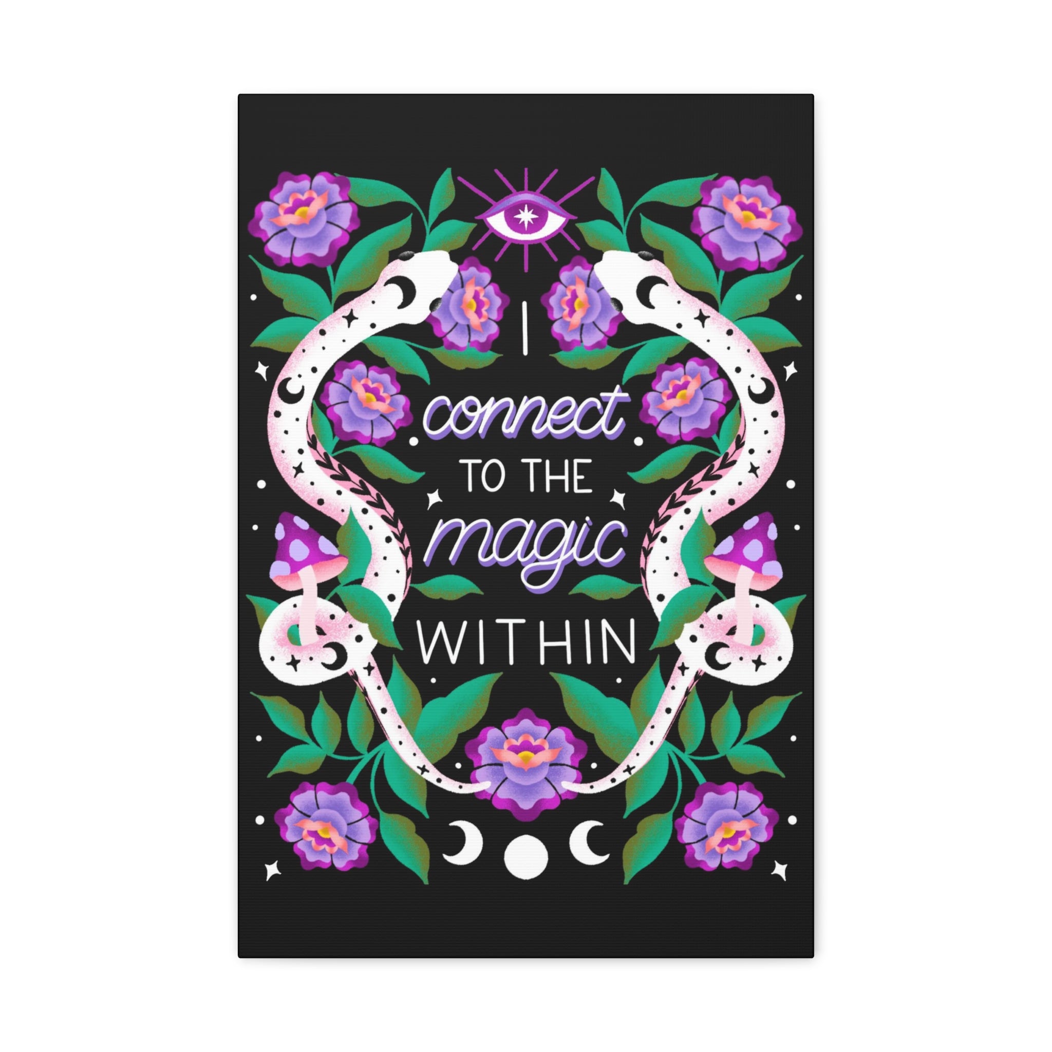 I Connect to the Magic Within Canvas Gallery Wraps