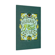 Abundance Flows to Me Canvas Gallery Wraps