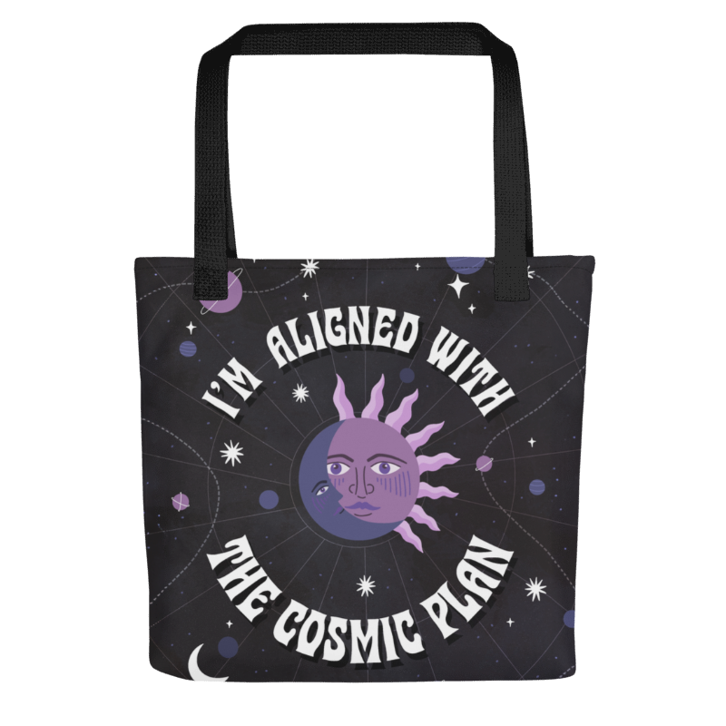I'm Aligned With The Cosmic Plan Tote Bag