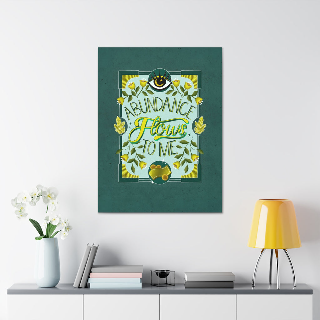Abundance Flows to Me Canvas Gallery Wraps