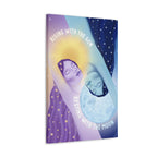 Rising With the Sun Resting With the Moon Canvas Gallery Wraps