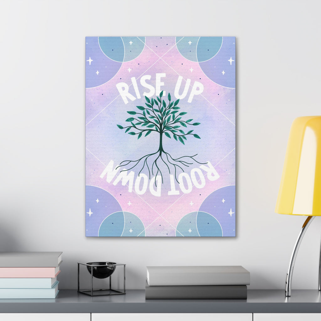 Rise Up Root Down Tree Canvas Gallery Wraps