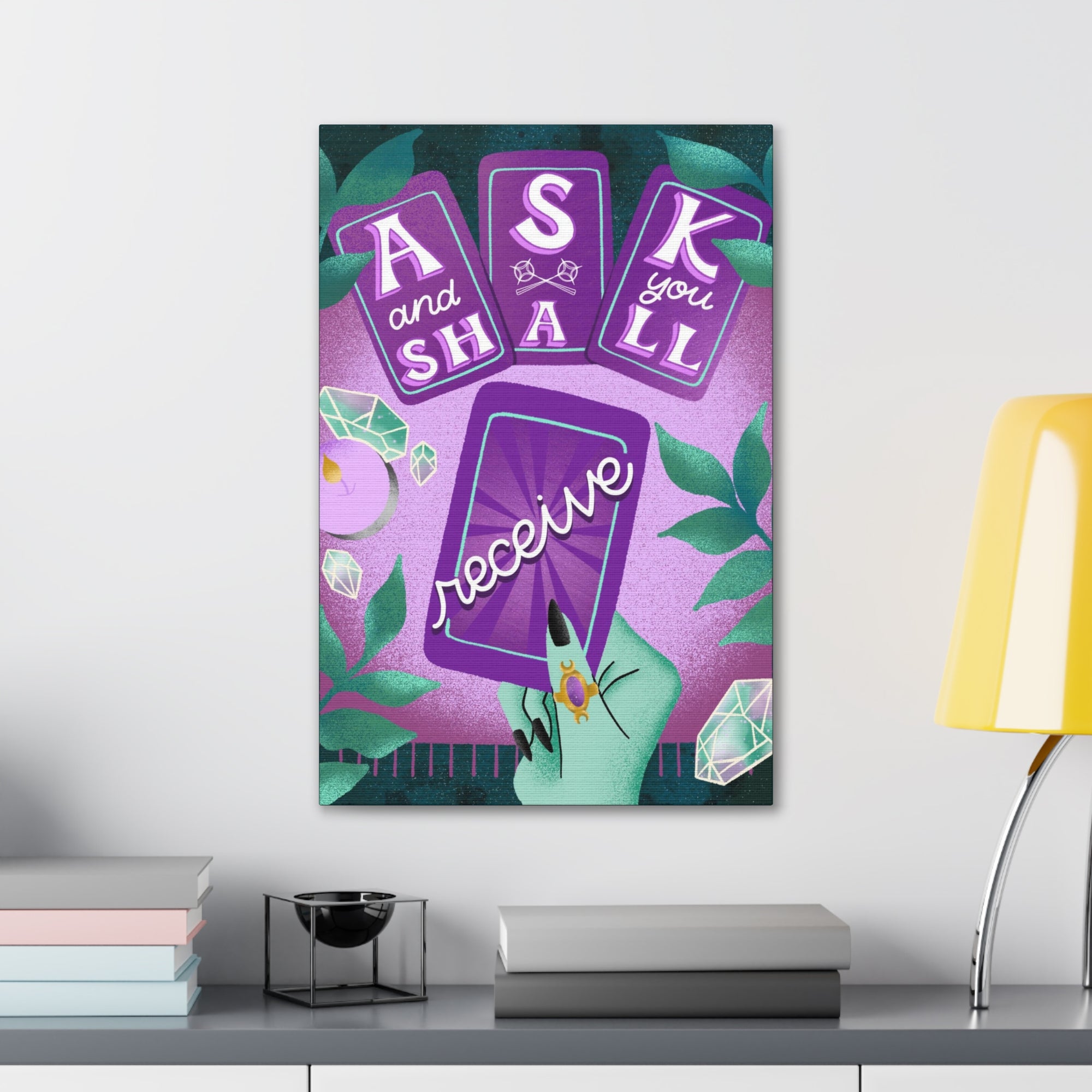 Ask &amp; You Shall Receive Canvas Gallery Wraps
