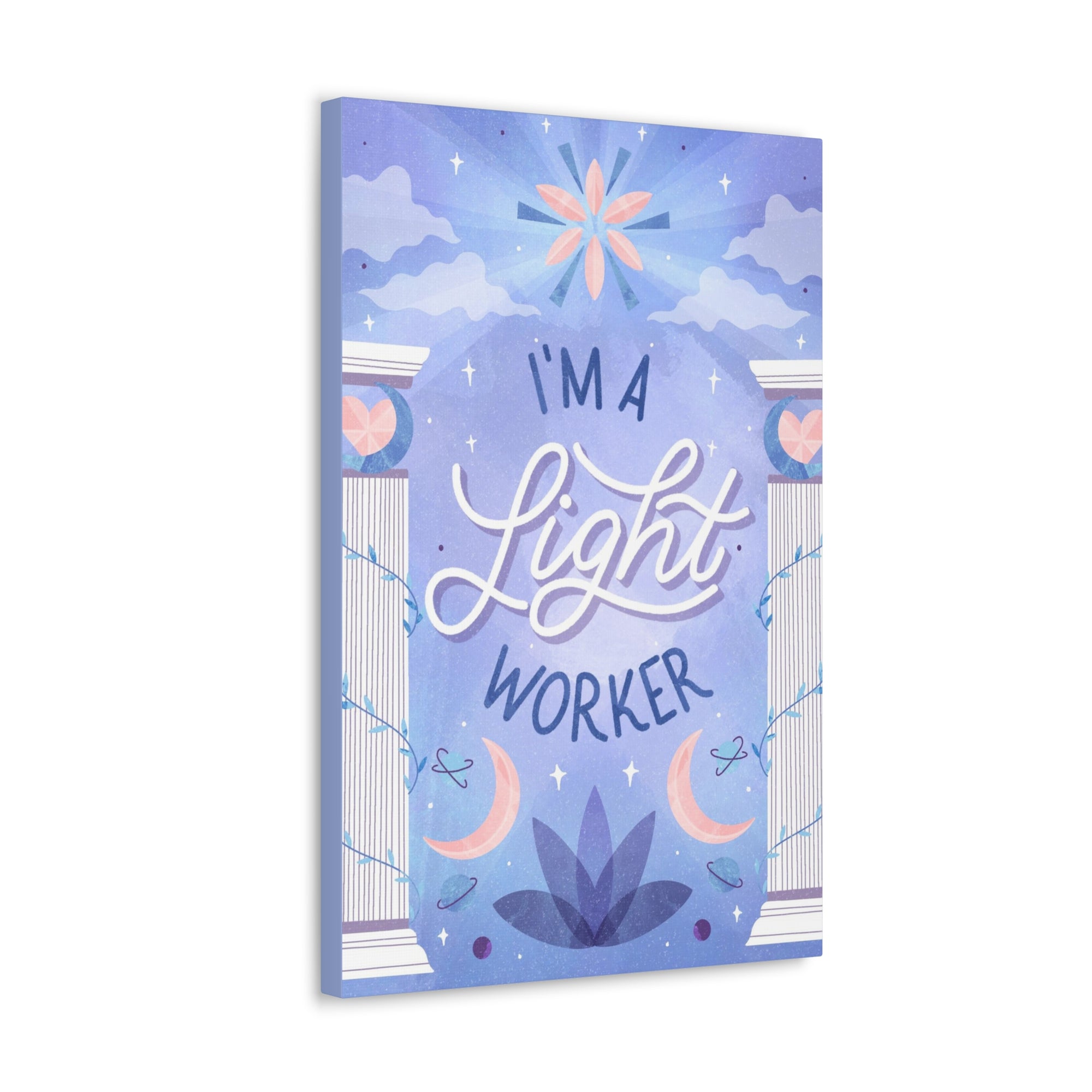 I&#39;m a Light Worker Canvas Gallery Wraps