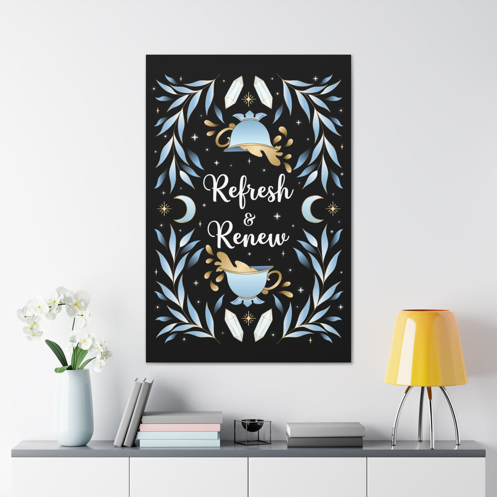 Refresh & Renew Canvas Gallery Wraps