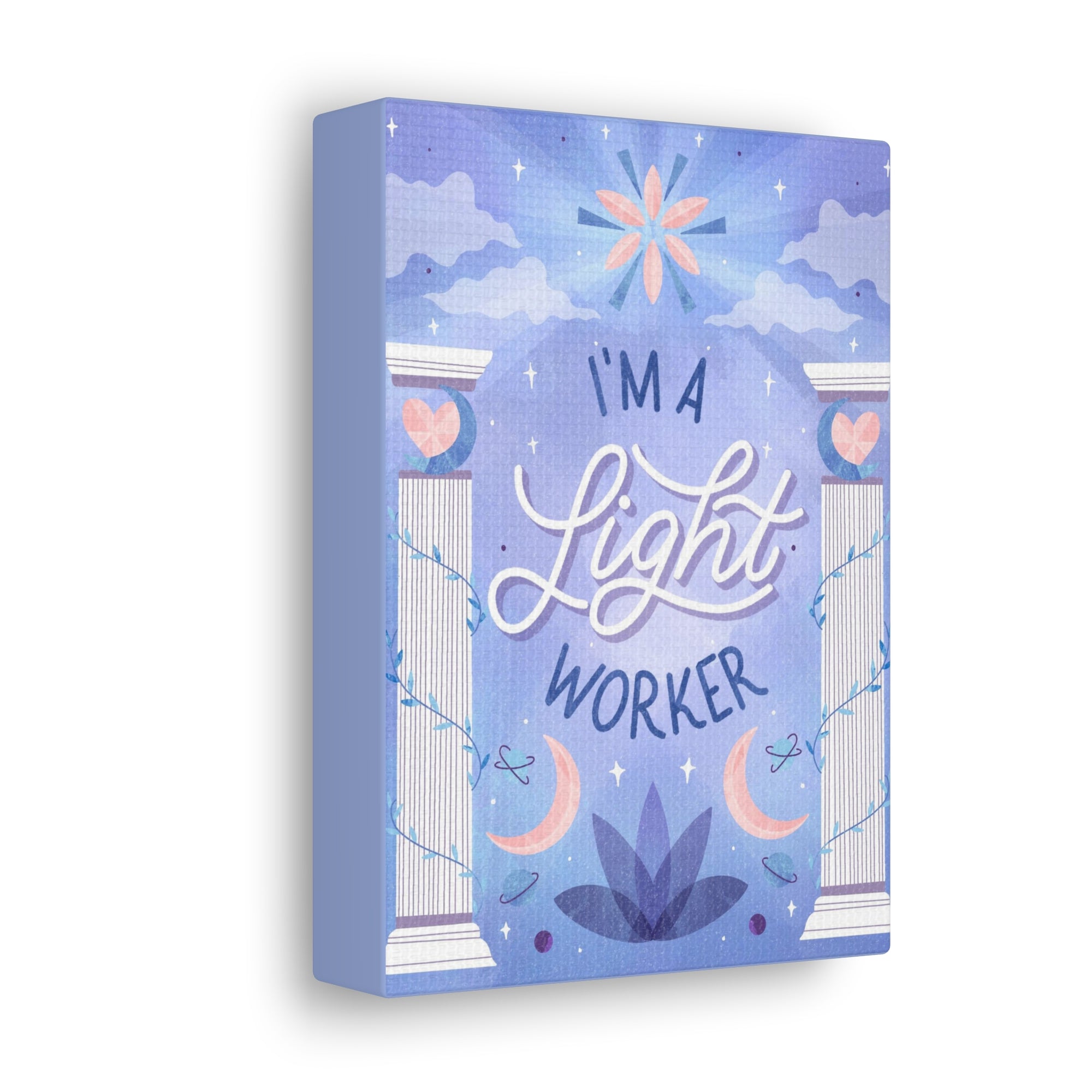 I&#39;m a Light Worker Canvas Gallery Wraps