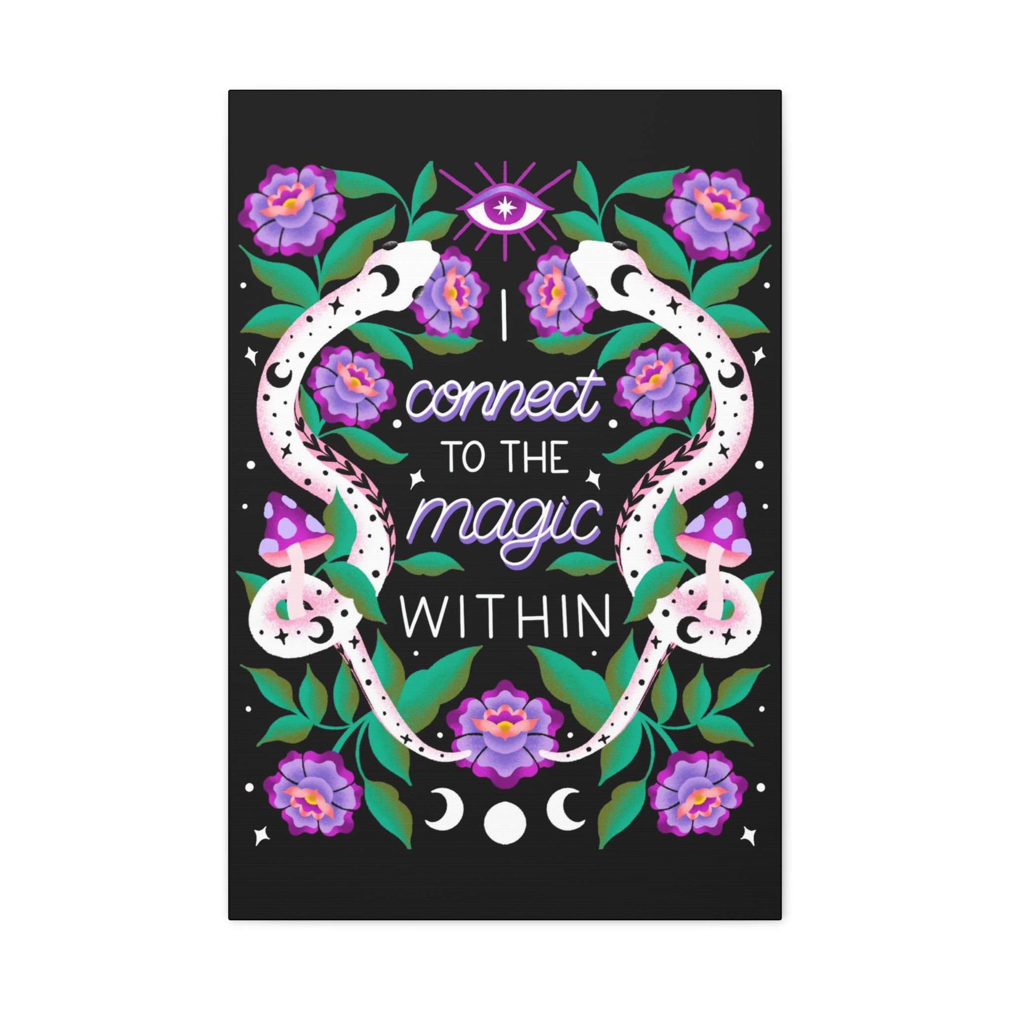 I Connect to the Magic Within Canvas Gallery Wraps